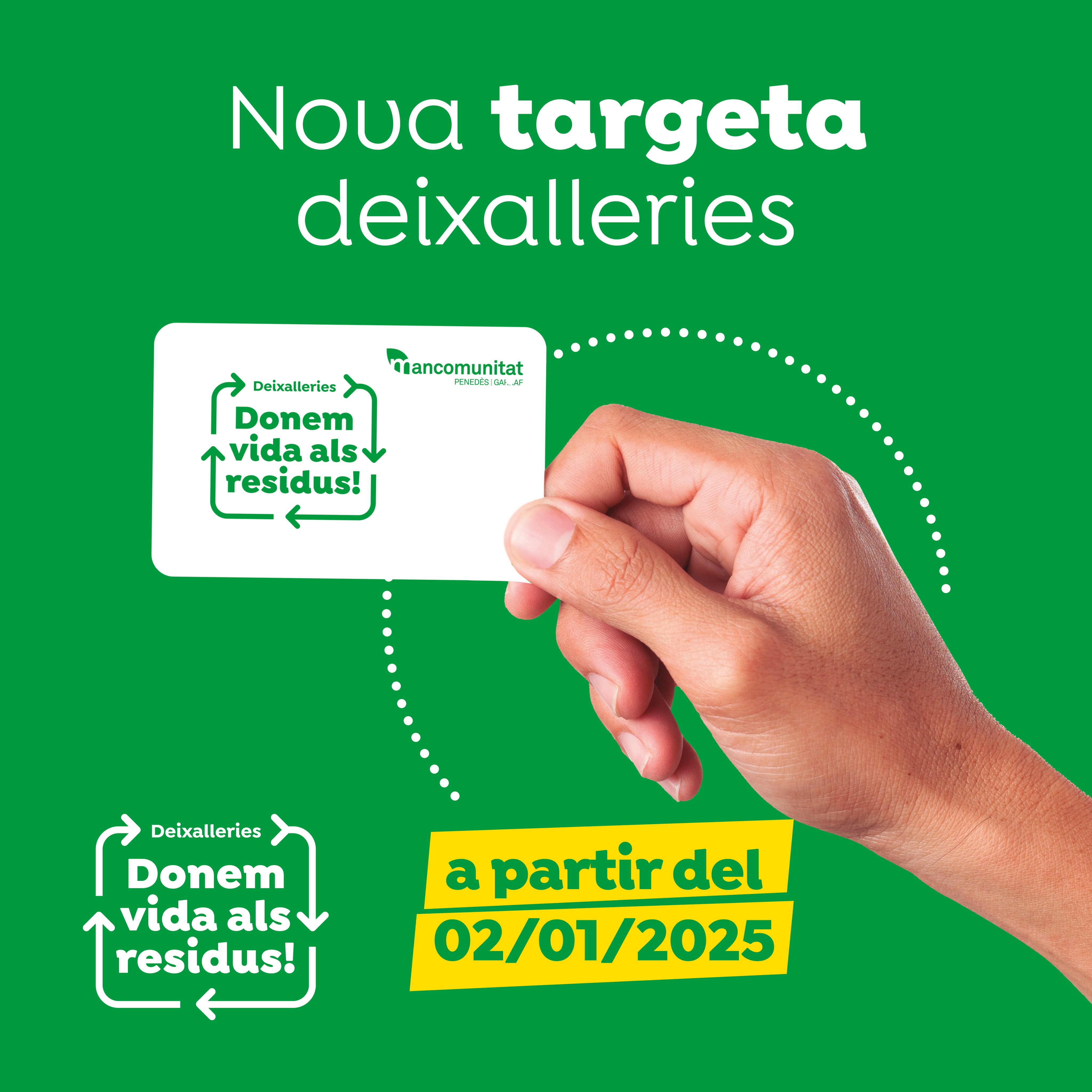 Noves targetes per a la deixalleria!