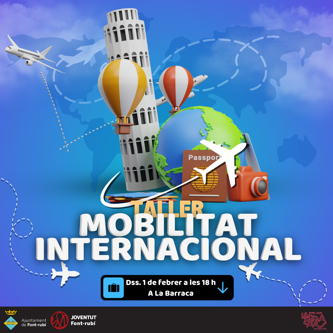 Taller de Mobilitat Internacional!