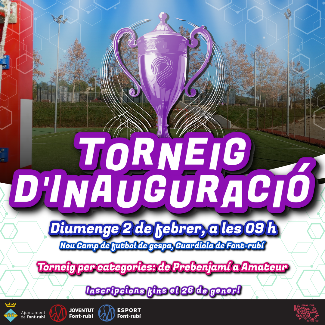 Torneig d'inauguració del nou Camp de Futbol de gespa!